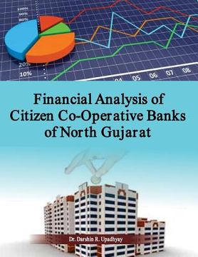 portada Financial Analysis of Citizen Co-Operative Banks of North Gujarat (en Inglés)