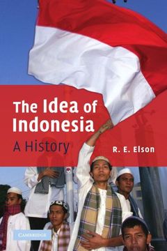portada The Idea of Indonesia: A History (en Inglés)