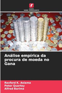 portada Análise Empírica da Procura de Moeda no Gana (en Portugués)