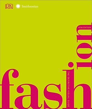 portada Fashion, new Edition: The Definitive Visual Guide (Smithsonian) 