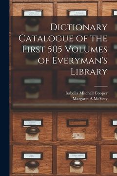 portada Dictionary Catalogue of the First 505 Volumes of Everyman's Library (en Inglés)