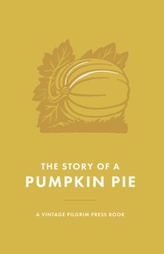 portada The Story of a Pumpkin Pie (en Inglés)