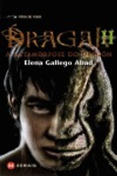 portada Dragal II: A metamorfose do dragón (Infantil E Xuvenil - Fóra De Xogo) (in Galician)
