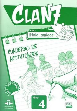 portada Clan 7 Con ¡Hola, Amigos! Level 4 Cuaderno de Actividades (en Inglés)