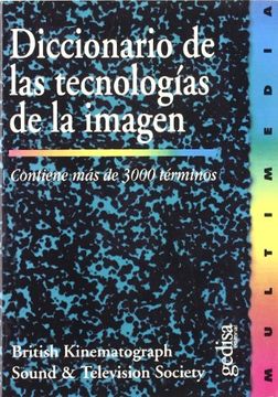portada Diccionario De Las Tecnologias De La Imagen (in Spanish)