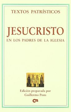 portada Jesucristo en los Padres de la Iglesia (Textos Patrísticos) (in Spanish)