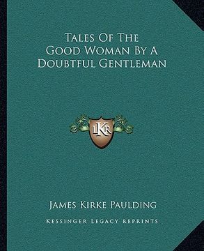 portada tales of the good woman by a doubtful gentleman (in English)
