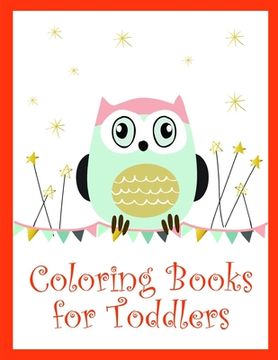 portada Coloring Books for Toddlers: A Funny Coloring Pages, Christmas Book for Animal Lovers for Kids (in English)