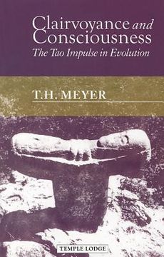 portada Clairvoyance and Consciousness: The Tao Impulse in Evolution (en Inglés)