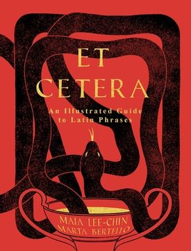 portada Et Cetera: An Illustrated Guide to Latin Phrases (en Inglés)