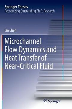 portada Microchannel Flow Dynamics and Heat Transfer of Near-Critical Fluid (en Inglés)