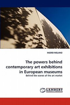 portada the powers behind contemporary art exhibitions in european museums (in English)
