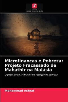 portada Microfinanças e Pobreza: Projeto Fracassado de Mahathir na Malásia (in Portuguese)