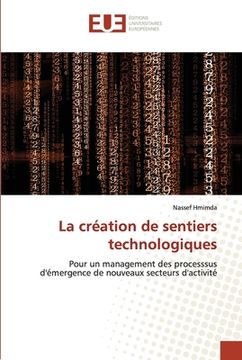 portada La création de sentiers technologiques (en Francés)