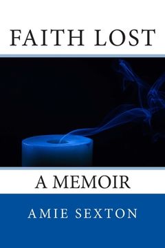 portada Faith Lost: A Memoir (en Inglés)