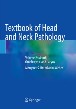portada Textbook of Head and Neck Pathology: Volume 2: Mouth, Oropharynx, and Larynx