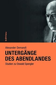 portada Untergange Des Abendlandes: Studien Zu Oswald Spengler (in German)