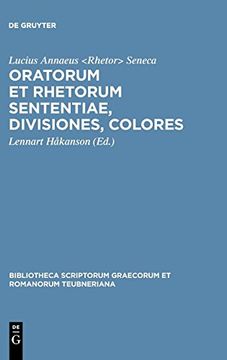 portada Oratorum et Rhetorum Sententiae, Divisiones, Colores (Bibliotheca Teubneriana) 