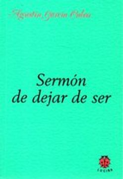 portada SERMÓN DE DEJAR DE SER (En papel)