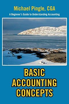 portada Basic Accounting Concepts: A Beginner's Guide to Understanding Accounting (en Inglés)