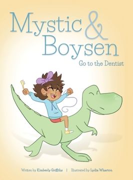 portada Mystic and Boysen Go to the Dentist (en Inglés)
