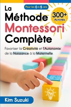 portada La Méthode Montessori Complète (en Francés)