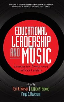 portada Educational Leadership and Music: Lessons for Tomorrow's School Leaders (hc) (in English)
