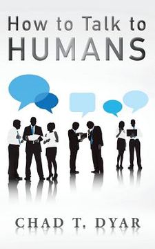 portada How to Talk to Humans (en Inglés)