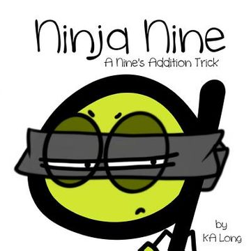 portada Ninja Nine: A Nine's Addition Trick (en Inglés)