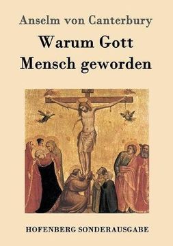 portada Warum Gott Mensch Geworden (German Edition)