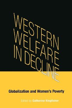 portada Western Welfare in Decline: Globalization and Women's Poverty (en Inglés)