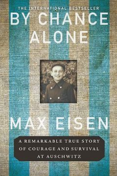 portada By Chance Alone: A Remarkable True Story of Courage and Survival at Auschwitz (en Inglés)