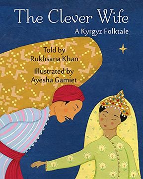 portada The Clever Wife: A Kyrgyz Folktale (en Inglés)