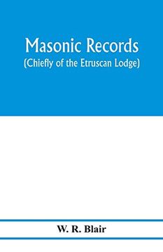 portada Masonic Records (Chiefly of the Etruscan Lodge) (en Inglés)