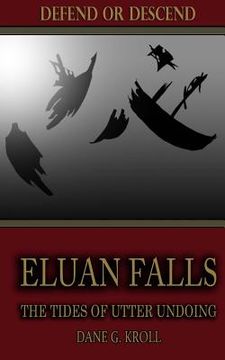 portada Eluan Falls: The Tides of Utter Undoing (en Inglés)