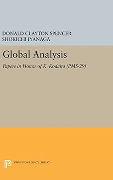 portada Global Analysis: Papers in Honor of k. Kodaira (Pms-29) (Princeton Mathematical Series) (en Inglés)