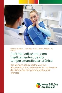 portada Controle Adjuvante com Medicamentos, da dor Temporomandibular Crônica (en Portugués)