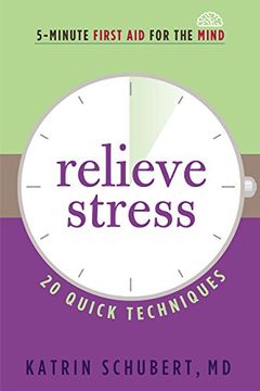 portada Relieve Stress: 20 Quick Techniques (5-Minute First Aid for the Mind)