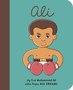 portada Muhammad Ali: My First Muhammad ali (Little People, big Dreams) 