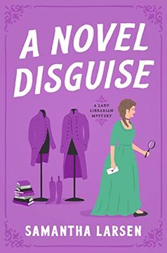 portada A Novel Disguise (a Lady Librarian Mystery) (in English)