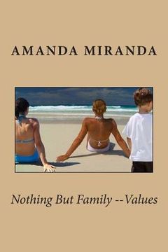 portada Nothing But Family Values (en Inglés)