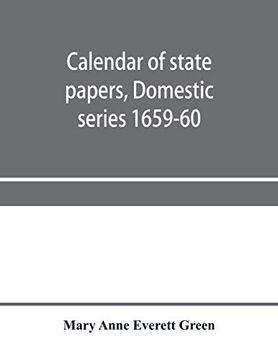 portada Calendar of State Papers, Domestic Series 1659-60 (in English)