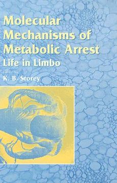 portada molecular mechanisms of metabolic arrest: life in limbo (en Inglés)