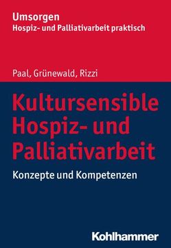 portada Kultursensible Hospiz- Und Palliativarbeit: Konzepte Und Kompetenzen (en Alemán)