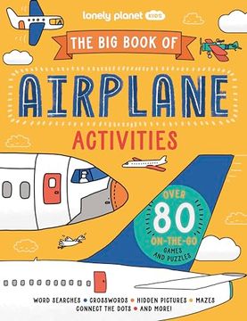 portada Lonely Planet Kids: The Big Book of Airplane. Activities (en Inglés)
