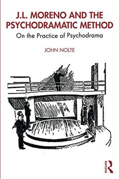 portada J. L. Moreno and the Psychodramatic Method 