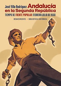 portada Andalucía en la Segunda República: Tiempo de Frente Popular (Febrero-Julio 1936) (Biblioteca Historia - Serie Mayor)
