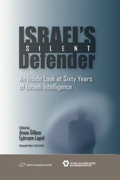 portada Israel'S Silent Defender: An Inside Look at Sixty Years of Israeli Intelligence (in English)