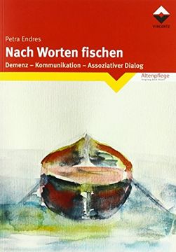 portada Nach Worten Fischen: Demenz - Kommunikation- Assoziativer Dialog (in German)