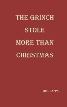 portada The Grinch Stole More than Christmas (en Inglés)